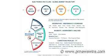 Global Electronics Recycling Market to Reach $65.8 Billion by 2026