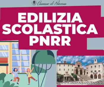 Priverno investe sulla scuola: fondi del Pnrr per l’edilizia scolastica - LatinaQuotidiano.it
