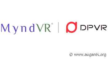 DPVR selected as VR device provider by MyndVR to provide its immersive solutions to aging adults - Auganix
