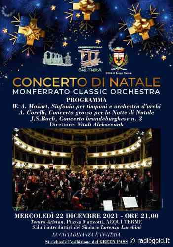 Concerto di Natale ad Acqui Terme con la Monferrato Classic Orchestra - Radio Gold