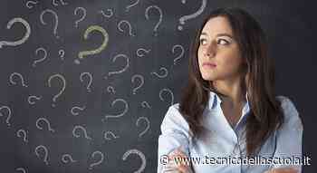 Concorso secondaria di primo e secondo grado, quello che c'è da sapere: le nostre faq - Tecnica della Scuola