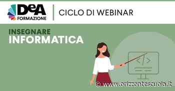 Insegnare informatica nella scuola secondaria di I grado, webinar gratuito organizzato da Deascuola - Orizzonte Scuola Notizie - Orizzonte Scuola