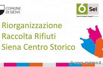 SIENA, RIFIUTI IN CENTRO STORICO: NUOVO SERVIZIO PER UTENZE NON DOMESTICHE - oksiena.it