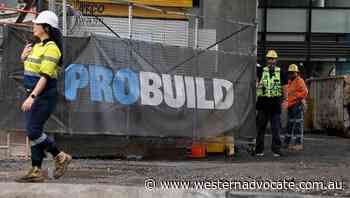 Probuild fallout a 'nightmare', court told - Western Advocate