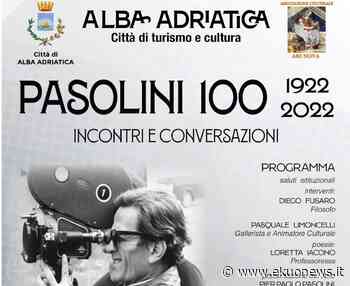 Alba Adriatica, “Pasolini 100”: sabato 5 marzo la celebrazione nel centenario dalla nascita - ekuonews.it