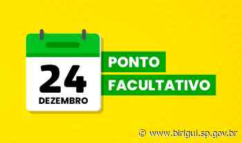 Prefeitura de Birigui decreta ponto facultativo na próxima sexta-feira (24), véspera de Natal - Prefeitura de Birigui (.gov)