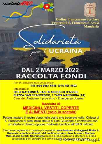 MANDURIA - La Fraternità Francescana lancia una raccolta di fondi e di materiali vari da donare alla popolazione ucraina - ManduriaOggi