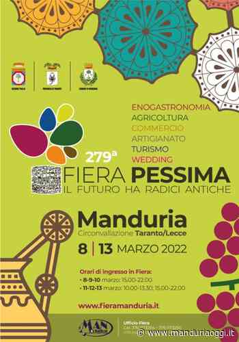MANDURIA - Ecco il programma della cerimonia di inaugurazione della Fiera Pessima 2022 - ManduriaOggi