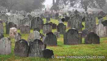 Rhode Island's Cemetery Weeks Will Feature Tours, Cleanups, Open Houses, And Other Programs At Historic Cemeteries Throughout The State - Newport Buzz