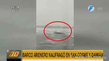 Barco arenero sucumbe ante temporal en San Cosme y Damián - Resumen de Noticias