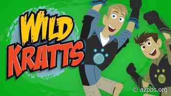 Family Night: “Wild Kratts” mini-marathon - Eight, Arizona PBS