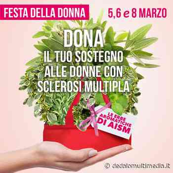 Enna - Dal 4 all' 8 marzo le “Erbe Aromatiche” di AISM per aiutare le donne con sclerosi multipla - Dedalomultimedia