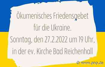 Friedensgebet für Ukraine – Landkreis bereitet sich vor - Passauer Neue Presse - PNP.de