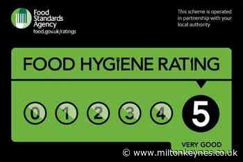 Revealed: The 22 Milton Keynes food establishments who have just been given new 5 star hygiene ratings - Milton Keynes Citizen