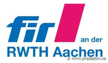 FIR auf der maintenance Dortmund 2022, FIR an der RWTH Aachen, Pressemitteilung - PresseBox