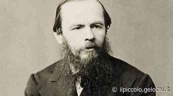 L'appello triestino per Dostoevskij - Il Piccolo