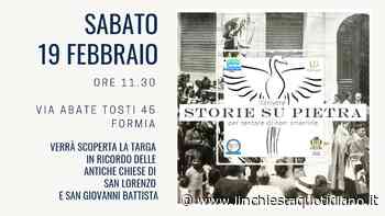 Formia: sabato si ricordano nel marmo le antiche Chiese di San Lorenzo e San Giovanni - L'Inchiesta Quotidiano OnLine