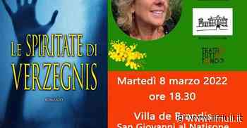 A Villa de Brandis Raffaella Cargnelutti presenta 'Le spiritate di Verzegnis' - Il Friuli