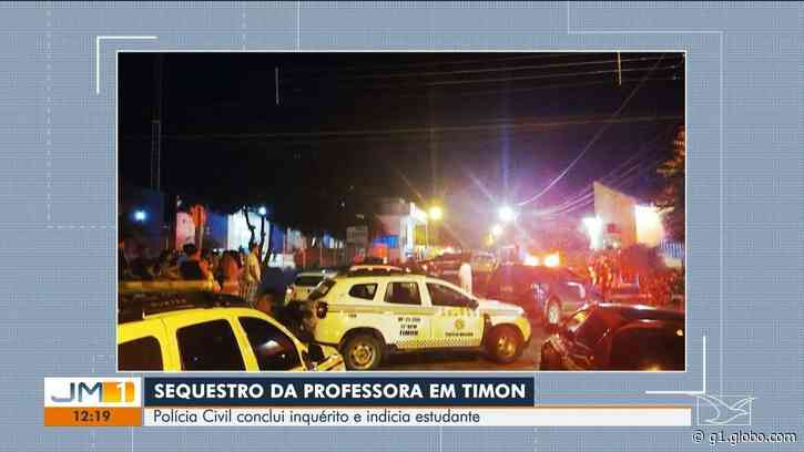 Polícia Civil conclui inquérito sobre sequestro de professora em Timon - Globo.com