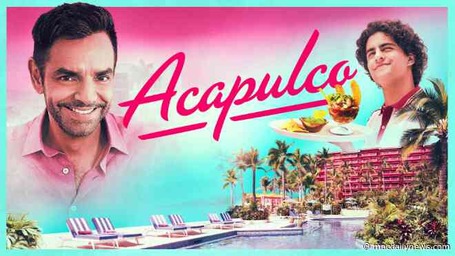 Apple TV+ renews hit bilingual comedy ‘Acapulco’ for second season