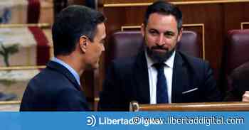 Sánchez prepara un debate del estado de la nación con Abascal como "líder de la oposición" - Libertad Digital