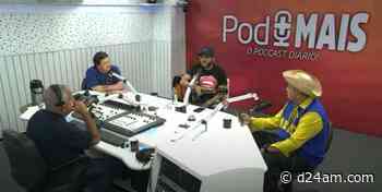 PODMAIS entrevista cantor Daniel Trindade - Manaus - D24AM