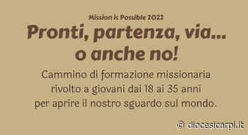 Centri Missionari Modena e Carpi, “Mission is possible” - Diocesi di Carpi