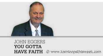 Faith for a time not unlike ours - Kamloops This Week