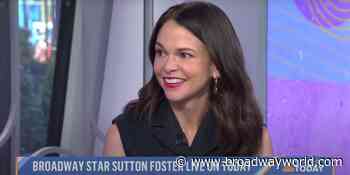 VIDEO: Sutton Foster Talks MUSIC MAN & Returning to ANYTHING GOES on TODAY - Broadway World