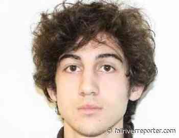 Boston bomber Dzhokhar Tsarnaev death sentence reinstated – Fall River Reporter - Fall River Reporter