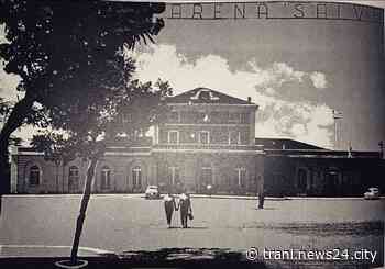 La Trani di una volta – Stazione svizzera? No di Trani… tanti anni fa - Trani News24 City