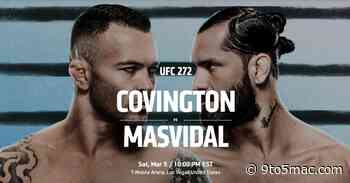 How to watch UFC 272 Covington vs Masvidal on iPhone, Apple TV, web, and more