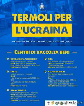 Termoli per l'Ucraina, avviata la raccolta dei beni in citta - News Della Valle