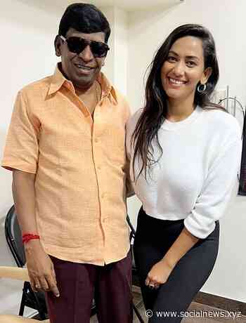 Happy to work with ‘legendary’ Vadivelu, says actress Sanjana - Social News XYZ