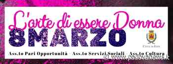 Este: 8 Marzo: nuovi esclusivi appuntamenti con “L’arte di essere Donna” - Padova News