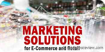 14 of the Best Marketing Solutions for E-Commerce and Retail Companies - Solutions Review