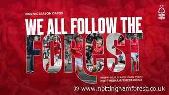 Follow the Forest - renew your season card today - Nottingham Forest