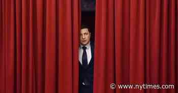 Volodymyr Zelensky Is Playing the Role of His Life