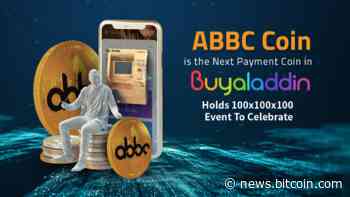 ABBC Coin Is the Next Payment Coin in Buyaladdin, Holds 100x100x100 Event to Celebrate – Press release Bitcoin News - Bitcoin.com