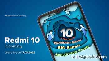 Redmi 10 India Launch Date Revealed as March 17: Expected Price, Specifications