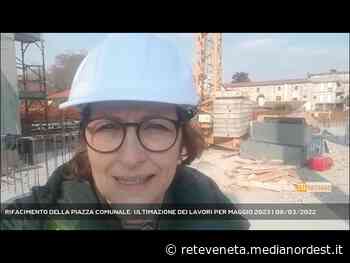 ROSSANO VENETO | RIFACIMENTO DELLA PIAZZA COMUNALE: ULTIMAZIONE DEI LAVORI PER MAGGIO 2023 - Rete Veneta