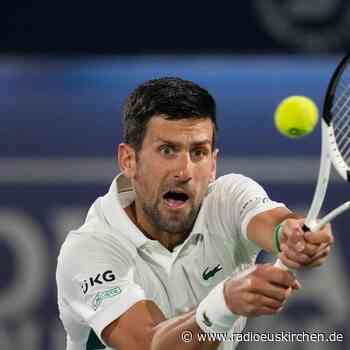 Djokovic schlägt nicht in Indian Wells und Miami auf - radioeuskirchen.de