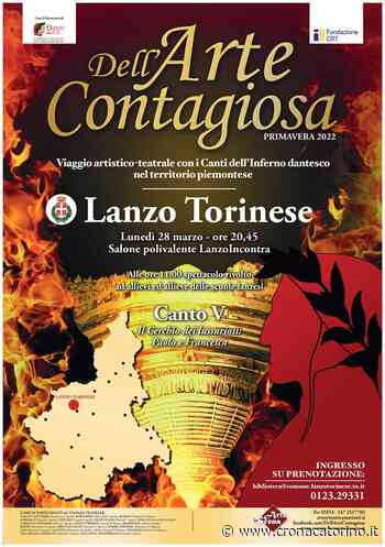 Dell'Arte Contagiosa: tappa a Lanzo Torinese - Cronaca Torino