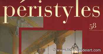 Péristyles - Cahier des Amis du Musée des Beaux-Arts de Nancy - N°58, Décembre 2021 - La Tribune de l'Art