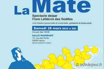 Nancy : "Bipolaire ? Si tu savais..." présente "La Mate" - Infodujour.fr