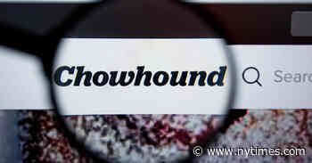 Chowhound Closes After 25 Years of Food Obsession, Wisdom and Debate - The New York Times