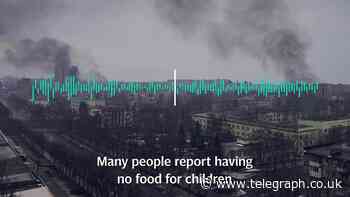 Civilians trapped in Mariupol 'attack each other for food' as supplies become scarce - The Telegraph