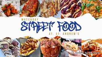 Street food to make St. Andrew's debut - Birmingham City Football Club