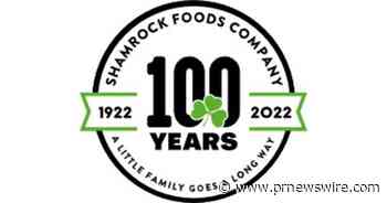ARIZONA'S FAMILY-OWNED SHAMROCK FOODS COMPANY CELEBRATES 100 YEARS IN BUSINESS