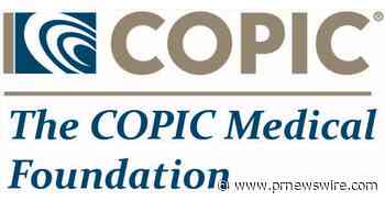 COPIC Medical Foundation Announces Recipients of 2022 Grants - PR Newswire